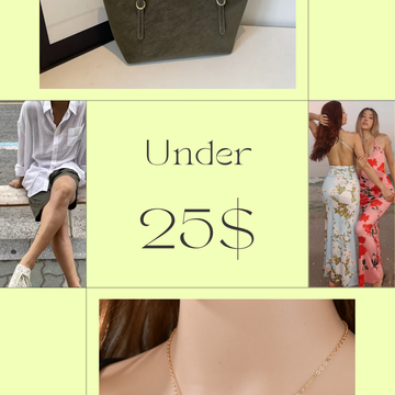 Everything Under $25 – Affordable Style for Everyday Life